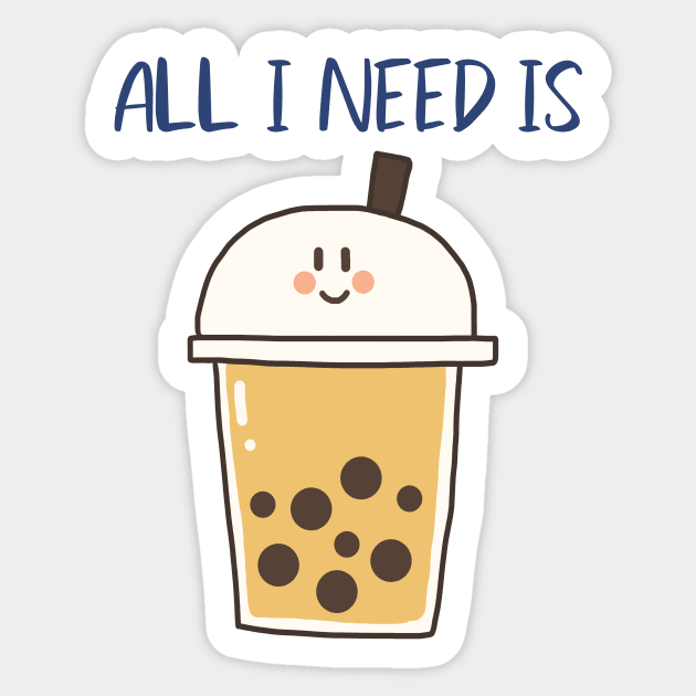 All I need is Bubble Tea Sticker by DyniacDearkk